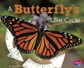 Cover: Explore Life Cycles Butterflys Life Cycle - Capstone Press