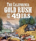 Cover: The California Gold Rush and the '49ers - Capstone Press