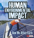 Cover: Human Environmental Impact - Capstone Press, Incorporated