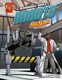 Enlarge image Cover: The Remarkable World of Robots - Capstone Press