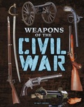 Cover: Weapons of the Civil War - Capstone Press