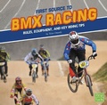 Cover: First Source to BMX Racing - Capstone Press