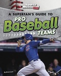 Cover: A Superfan's Guide to Pro Baseball Teams - Capstone Press