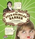 Cover: The Star Spangled Banner in Translation - Capstone Press