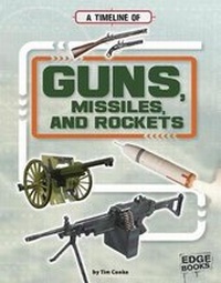 Enlarge image Cover: Guns, Missiles and Rockets - Capstone Press, Incorporated