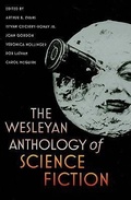 Cover: The Wesleyan Anthology of Science Fiction - Wesleyan University Press