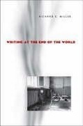 Cover: Writing at the End of the World - University of Pittsburgh Press