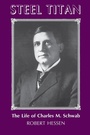 Cover: Steel Titan - University of Pittsburgh Press