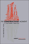 Cover: The Constructivist Moment - Wesleyan University Press