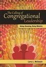 Cover: The Calling of Congregational Leadership - TCP Books