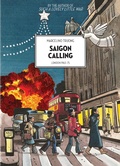 Cover: Saigon calling: London 1963-75 - Arsenal Pulp Press