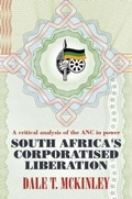 Cover: South Africa's Corporatised Liberation - Fernwood Publishing Co Ltd