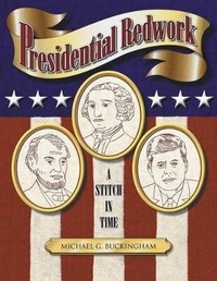 Enlarge image Cover: Presidential Redwork: A Stitch in Time - American Quilter's Society