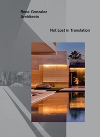 Enlarge image Cover: Rene Gonzalez Architects - Monacelli Press