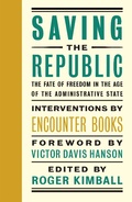 Cover: Saving the Republic - Encounter Books,USA