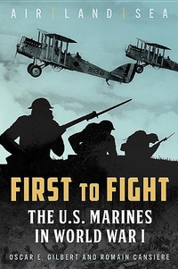 Enlarge image Cover: First to Fight - Casemate Publishers