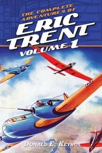 Enlarge image Cover: The Complete Adventures of Eric Trent, Volume 1 - Altus Press