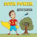 Cover: Sour Power - Mirror Publishing