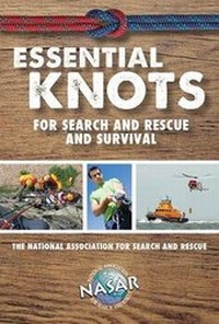 Enlarge image Cover: Essential Knots For Search and Rescue and Survival - Waterford Press Ltd