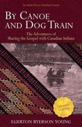 Cover: By Canoe and Dog Train - Aneko Press
