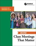 Cover: More Class Meetings That Matter 6-8 - Hazelden Information & Educational Services