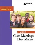 Cover: More Class Meetings That Matter 9-12 - Hazelden Information & Educational Services