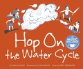 Cover: Water All Around Us HOP on the Water Cycle - Cantata Learning