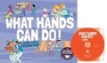Cover: What Hands Can Do! - Cantata Learning