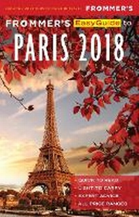 Enlarge image Cover: Frommer's EasyGuide to Paris 2018 - FrommerMedia