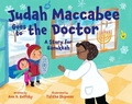 Cover: Judah Maccabee Goes to the Doctor: A Story for Hanukkah - Apples and Honey Press