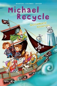 Enlarge image Cover: Michael Recycle's Environmental Adventures - Idea & Design Works
