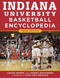 Abbildung von: Indiana University Basketball Encyclopedia - Sports Publishing LLC
