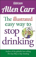 Bild: The Illustrated Easy Way to Stop Drinking - Sirius Entertainment