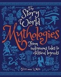 Cover: The Story of World Mythologies - Arcturus Editions