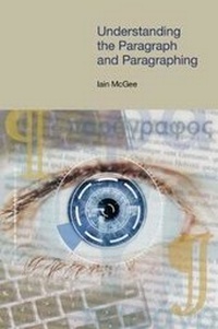Enlarge image Cover: Understanding the Paragraph and Paragraphing - Equinox Publishing Ltd