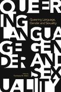 Cover: Queering Language Gender and Sexuality - Equinox Publishing Ltd