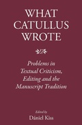 Cover: What Catullus Wrote - Classical Press of Wales