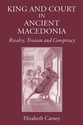 Cover: King and Court in Ancient Macedonia - Classical Press of Wales