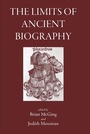 Cover: The Limits of Ancient Biography - Classical Press of Wales