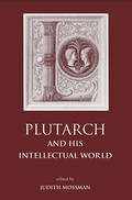 Cover: Plutarch and His Intellectual World - Classical Press of Wales