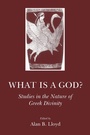 Cover: What Is a God? - Classical Press of Wales