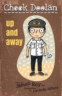 Enlarge image Cover: Chook Doolan: Up and Away - Walker Books Australia