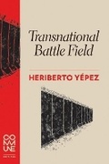 Cover: Transnational Battle Field - Commune Editions