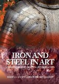 Cover: Iron and Steel in Art - Archetype Publications Ltd