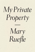 Cover: My Private Property - Wave Books