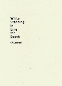 Enlarge image Cover: While Standing in Line for Death - Wave Books