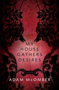 Cover: My House Gathers Desires - BOA Editions, Limited