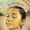 Cover: All Around Us - Cinco Puntos Press,U.S.