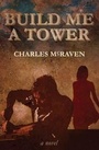 Cover: Build Me a Tower - Secant Publishing LLC