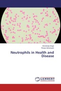 Cover: Neutrophils in Health and Disease - LAP Lambert Academic Publishing